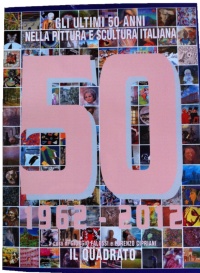 catalogo 'Gli ultimi 50 anni nella pittura e scultura italiana 1962 - 2012' a cura di Giorgio Falossi e Lorenzo Cipriani
